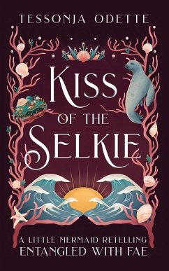 Kiss of the Selkie - Odette, Tessonja