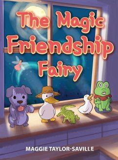 The Magic Friendship Fairy - Taylor-Saville, Maggie
