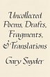 Uncollected Poems, Drafts, Fragments,... - Bild 1
