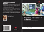 Outpatient interventional cardiology