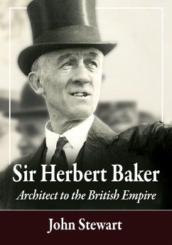 Sir Herbert Baker - Stewart, John