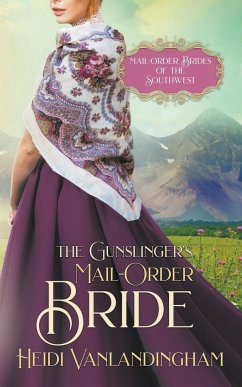 The Gunslinger's Mail-Order Bride - Vanlandingham, Heidi