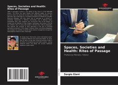 Spaces, Societies and Health: Rites of Passage - Giani, Sergio