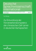 Zur Entwicklung der Hörverstehenskompetenz der chinesischen DaF-Lerner in deutschen Fachsprachen