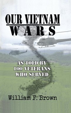 Our Vietnam Wars, Volume 1 - Brown, William F