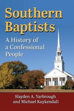 Southern Baptists - Yarbrough, Slayden A.; Kuykendall, Michael