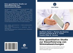 Eine quantitative Studie zur Klassifizierung von Stimmabweichungen - Queiroz, Giulliana Karla L. Pereira de;Costa, Silvana Luciene do N. C.;Correia, Suzete Élida N.