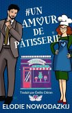 # Un Amour De Pâtisserie (Romance à Swans Cove, #4) (eBook, ePUB)