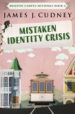 Mistaken Identity Crisis (eBook, ePUB)