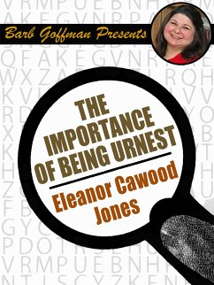 The Importance of Being Urnest (eBook, ePUB) - Cawood Jones, Eleanor