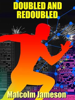 Doubled and Redoubled (eBook, ePUB) - Jameson, Malcolm