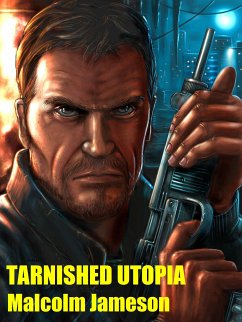 Tarnished Utopia (eBook, ePUB)