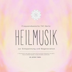 Cover Frequenzbasierte 741 Hz Heilmusik zur Entspannung und Regeneration (MP3-Download)