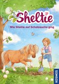 Wie Sheltie auf Schatzsuche ging / Sheltie Bd.2 (eBook, PDF)