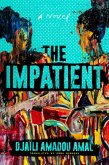 The Impatient (eBook, ePUB)