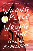 Wrong Place Wrong Time (eBook, ePUB)