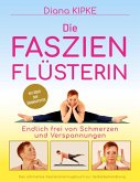 Die Faszienflüsterin (eBook, ePUB)