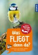 Was fliegt denn da? Kindernaturführer... - Bild 1