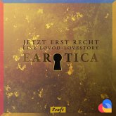 Jetzt erst recht. Eine LOVOO-Love-Story (Erotische Kurzgeschichte by Lilly Blank) (MP3-Download)