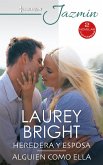 Heredera y esposa - Alguien como ella (eBook, ePUB) Heredera y esposa - Alguien como ella (eBook, ePUB)