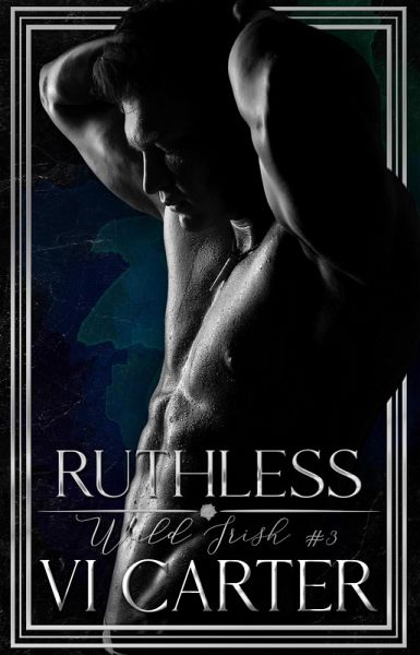 Ruthless (Wild Irish, #3) (eBook, ePUB) Ruthless (Wild Irish, #3) (eBook, ePUB)