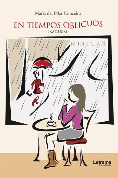 En tiempos oblicuos (eBook, ePUB) En tiempos oblicuos (eBook, ePUB)