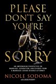 Please Don't Say You're Sorry (eBook, ePUB)