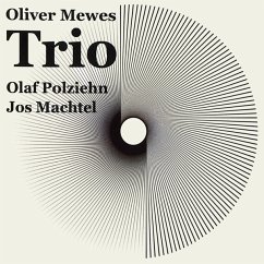 Trio-Oliver Mewes,Olaf Polziehn Und Jos Machtel - Mewes,Oliver/Polziehn,Olaf/Machtel,Jos
