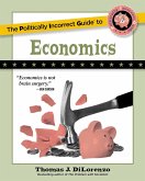 The Politically Incorrect Guide to Economics (eBook, ePUB)