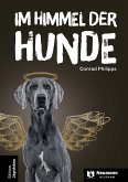 Im Himmel der Hunde (eBook, ePUB)