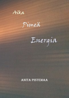 Aika Pimeä Energia (eBook, ePUB)