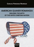 American Quaker Romances (eBook, ePUB)
