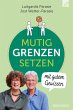 MUTIG GRENZEN SETZEN mit gutem Gewissen... - Bild 1