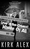 Love is the Coldest Whore of All (eBook, ePUB)
