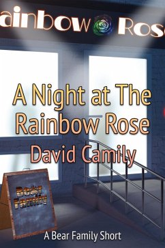 A Night at the Rainbow Rose (Bear Family) (eBook, ePUB) - Camily, David