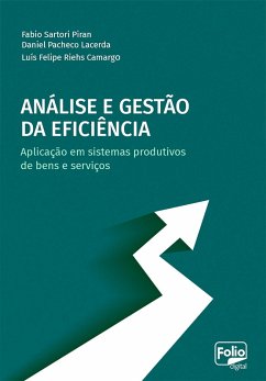 Análise e gestão da eficiência (eBook, ePUB) - Piran, Fabio Sartori; Lacerda, Daniel Pacheco; Camargo, Luís Felipe Riehs