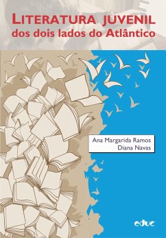 Literatura juvenil dos dois lados do Atlântico (eBook, ePUB) - Ramos, Ana Margarida; Navas, Diana