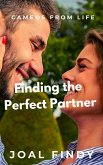 Finding the Perfect Partner (eBook, ePUB) Finding the Perfect Partner (eBook, ePUB)