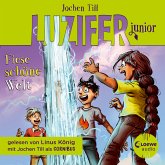 Fiese schöne Welt / Luzifer junior Bd.7 (MP3-Download)