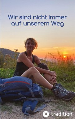 Wir sind nicht immer auf unserem Weg - Fromme, Daniela