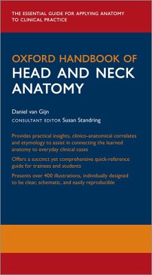 Oxford Handbook of Head and Neck Anatomy (eBook, PDF) - Gijn, Daniel R. van; Dunne, Jonathan