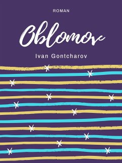 Oblomov (eBook, ePUB) - Gontcharov, Ivan