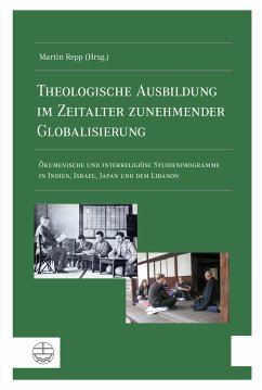 Theologische Ausbildung im Zeitalter zunehmender Globalisierung (eBook, PDF)