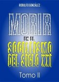 Morir en el Socialismo del Siglo XXI (eBook, ePUB)