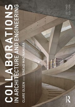 Collaborations in Architecture and Engineering (eBook, PDF) - Olsen, Clare; Mac Namara, Sinead