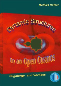 Dynamic Structures in an Open Cosmos (eBook, PDF)