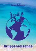 Gruppenreisende (eBook, ePUB)