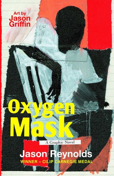 Oxygen Mask: A Graphic Novel (eBook, ePUB) Oxygen Mask: A Graphic Novel (eBook, ePUB)