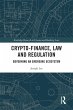 Crypto-Finance, Law and Regulation... - Bild 1