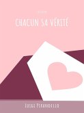 Chacun sa vérité (eBook, ePUB)